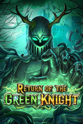 Демо игра Return of The Green Knight играть онлайн | Казино Х бесплатно